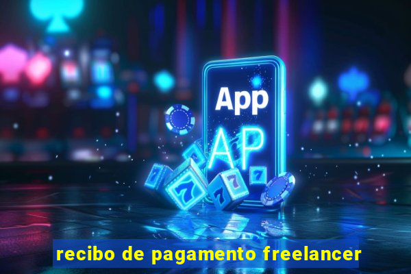 recibo de pagamento freelancer